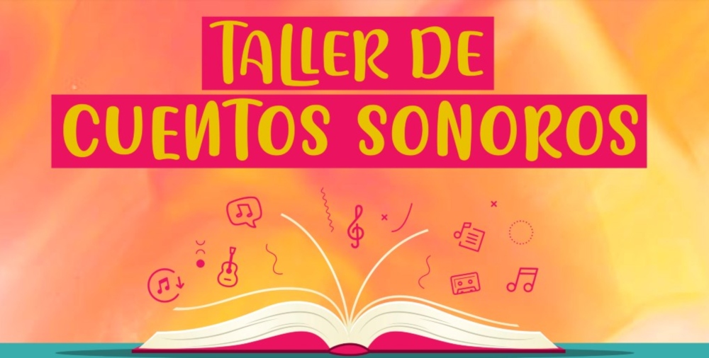 Taller de cuentos sonoros para niños