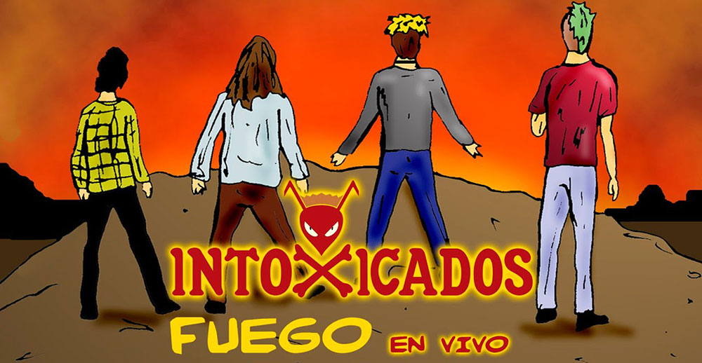 Intoxicados lanza versión en vivo de “Fuego”