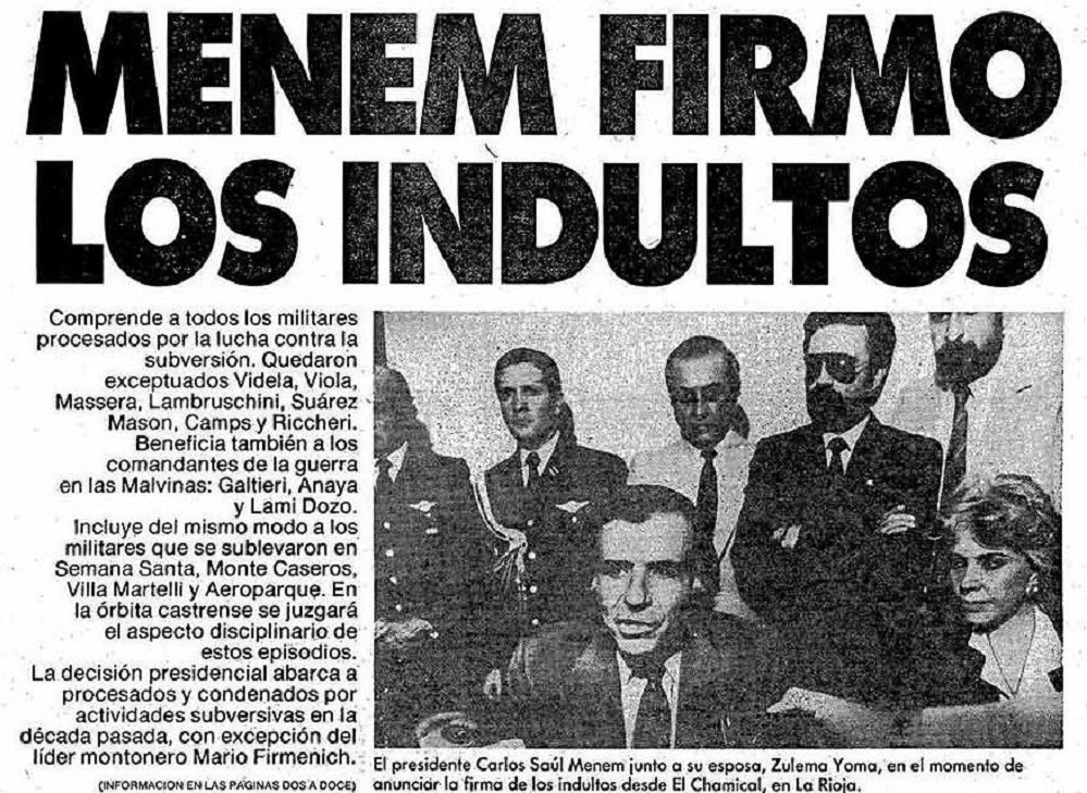 A 33 años del indulto de Menem a los dictadores y los revolucionarios
