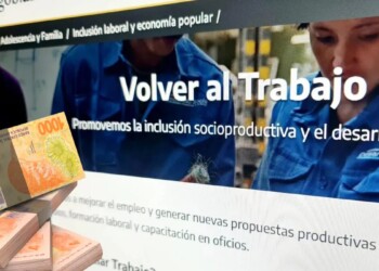 Tras la eliminación del Potenciar Trabajo, cuánto cobrarán en mayo los beneficiarios de “Volver al Trabajo” y “Acompañamiento Social”