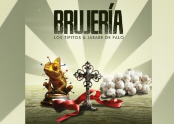 Los Tipitos y Jarabe de Palo presentaron una reversión de “Brujería”