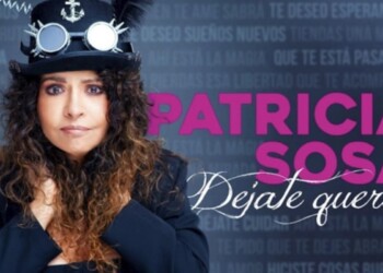 Patricia Sosa acaba de estrenar su nueva canción, “Déjate querer”