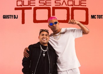 MC Tota, el artista del momento presenta “Que se saque todo” junto a Gusty Dj
