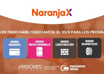 Naranja X vuelve a los Programas Ahora y amplía el acceso a financiación en Misiones