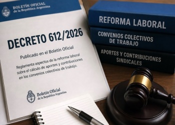 Reforma laboral: un abogado explicó cómo cambia el cálculo de aportes sindicales con el nuevo decreto